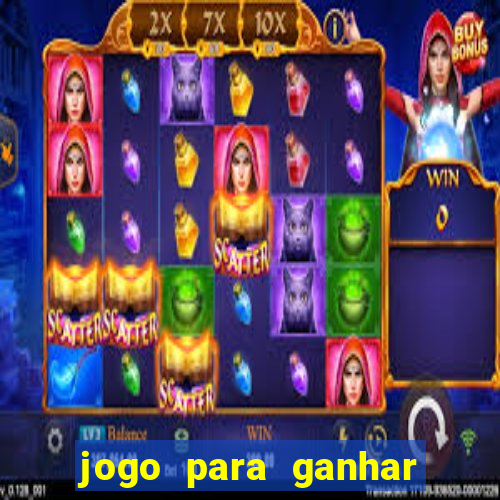 jogo para ganhar dinheiro de verdade no pix na hora